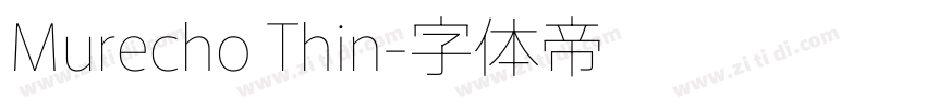 Murecho Thin字体转换